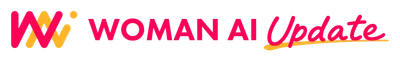 WOMAN AI UPDATE